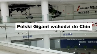 WI4US dzień 225, Polski Gigant wchodzi do Chin, nowa strefa handlowa, inspekcja #Chiny