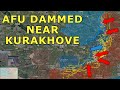 AFU DAMMED Near Kurakhove | 2 New MASSIVE RUAF Offensives Reported By Ukrainian Command