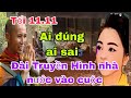 Tin Nóng Đài Truyền Hình Nhà Nước vào cuộc Ai đúng ai sai trong vụ Sư Minh Tuệ và NPH