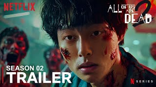 All Of Us Are Dead 02 (2024) - FINAL TRAILER | Netflix Series | Trailer Expos concept version