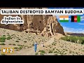 HOW TALIBAN DESTROYED BUDDHAS OF BAMYAN?