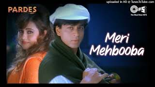 Meri Mehbooba   Pardes   Shahrukh Khan   Mahima   Kumar Sanu   Alka Yagnik  90  Hindi Hit Songs 128K