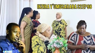 INZIRA Y'UMUSARABA S2 EP 98(IGITANGAZA KINDI IRIBAGIZA NTAGUKINA MUSAZA WE