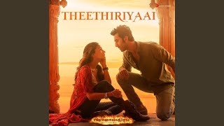Theethiriyaai (From "Brahmastra (Tamil)")