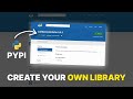 Create, Package & Publish your OWN Python Library