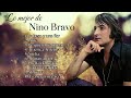 Lo mejor de Nino Bravo - sus mejores canciones