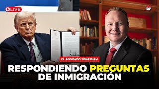 ALERTA MIGRATORIA: Nuevos Cambios bajo Donald Trump I El Show Del Abogado Jonathan #49