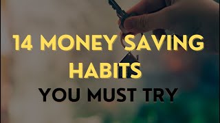 14 Money Saving Habits (You Must Try)