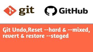 Git Undo | Reset hard & mixed, revert and restore | #11 | Git Tutorial in Hindi