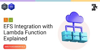 Level Up Your AWS Skills: Mastering Lambda and Amazon EFS | AWS Tutorial
