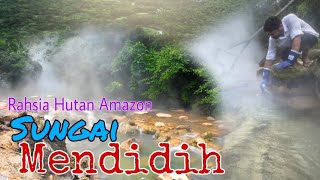 Inilah Sungai Mendidih Yang Belum Diketahui Ramai Di Amazon