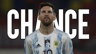Argentina - Chance (Motivación) - Copa America 2021