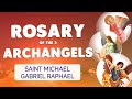 Rosary of the Archangels 🙏 Michael Gabriel and Raphael