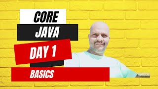 "Day 1: Java Programming for Beginners - Introduction to Java and Architecture | Session Recording"