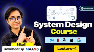 System Design for Beginners || Lecture-4 || Placement Course || Important for Product Base Company