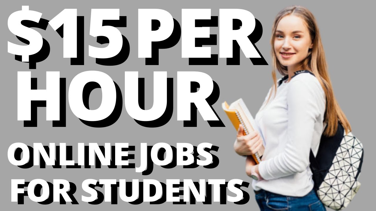 5 Easy Online Jobs For Students That Pay $15 Per Hour OR MORE Working ...