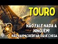 TOURO ♉ NÃO FALE NADA DISSO😱 VOCÊ NÃO VAI ACREDITAR OQUE CHEGA PRA VCÊ💥ALGUÉM ARREPENDIDO?🔥NÃO SABE