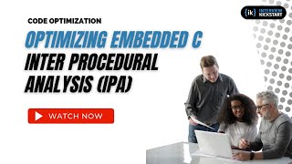 Optimizing Embedded C: Inter Procedural Analysis (IPA) | Code Optimization