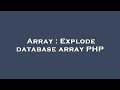 Array : Explode database array PHP