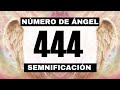 Por qué sigues viendo el número de ángel 444? 🌌 El significado más profundo detrás de ver el 444 😬