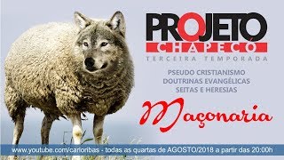 Projeto Chapecó - O QUE É A MAÇONARIA - Pastor Carlo Ribas