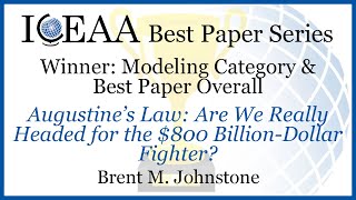 ICEAA Best Paper Series: Modeling Category \u0026 Best Paper Overall Winner Presentation