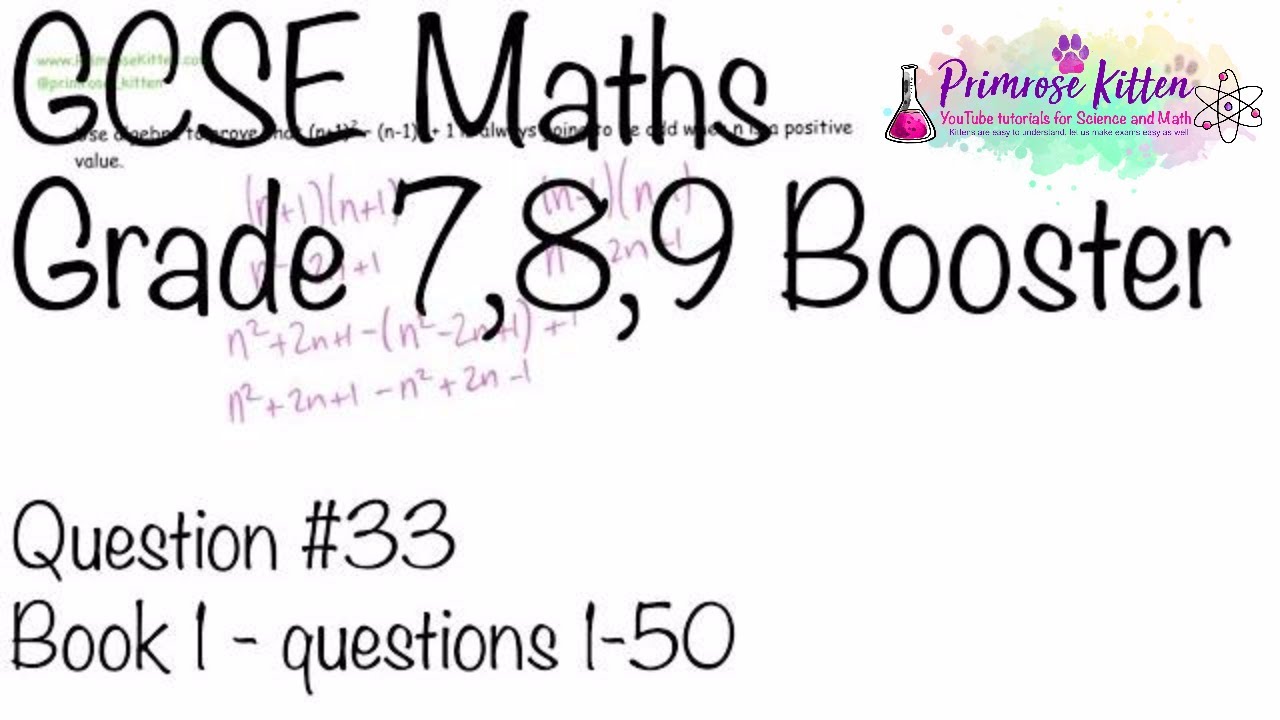 Algebraic Proof - GCSE 9-1 Maths Grade 7, 8, 9 Booster Revision #33 ...