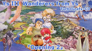 【作業用】Opening 2（PCエンジン CD-rom2版 イースIII）10分間