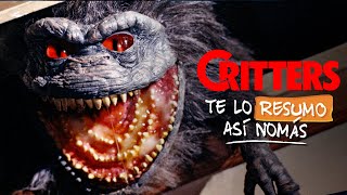 La Saga de Critters | #TeLoResumoAsiNomas 208