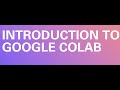 Getting Started with Google Colab: Python Programming Tutorial