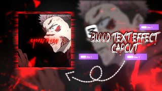 Bloody Text Like AE | Capcut Tutorial