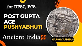 Age of Harshvardhan| Lec 20: Ancient Indian History| UPSC, PCS| Edushine IAS