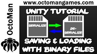 Unity Tutorial: Saving & Loading with a Binary File