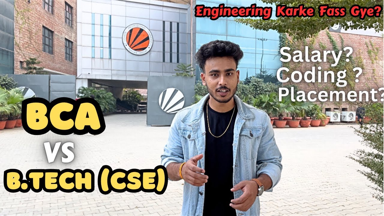 BCA Vs B.TECH (CSE) | BCA Or B.TECH Which One Is Good | Engineering ...