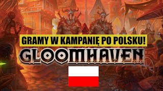 Jak wygląda Gloomhaven PL? Zaczynamy kampanię po polsku!