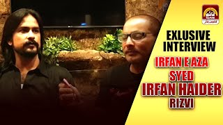 SAFAR E ISHQ : SPECIAL INTERVIEW OF SYED IRFAN HAIDER BY HOST BAQAR ZAIDI