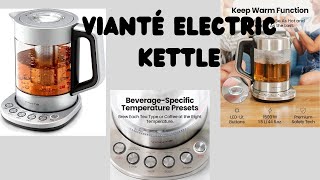 Vianté Electric Kettle With Tea Infuser For Loose Leaf Tea.@samkitchen764