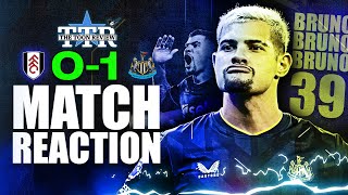 FULHAM 0 NEWCASTLE UNITED 1 | INSTANT REACTION