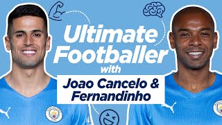 CANCELO & FERNANDINHO | Who do they choose as their Ultimate Footballer?!