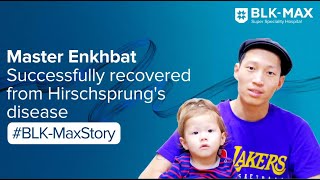 Hirschsprung's disease | Patient Success Story | BLK-Max Super Speciality Hospital