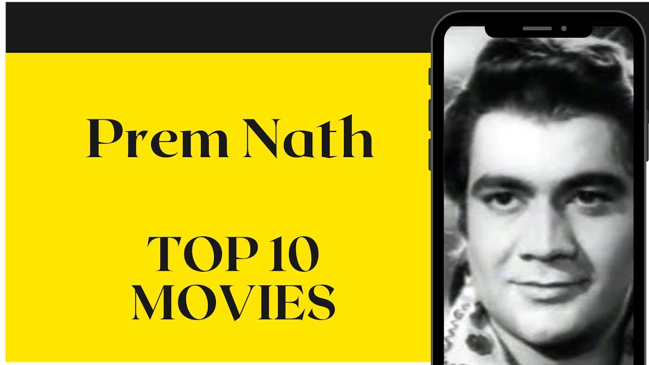 Prem Nath Top 10 Movies Youtube