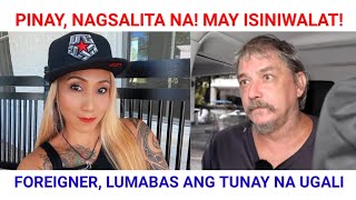 PINAY, NAGSALITA NA AT MAY ISINIWALAT! FOREIGNER, LUMABAS NA ANG TUNAY NA UGALI? | DADDY FRANKIE