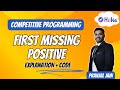 First Missing Positive (Explanation + Code: LeetCode 41)