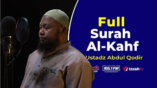 Ustadz Abdul Qodir Surah Al Kahf Full
