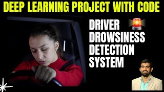 Drowsiness Detection Using Deep Learning | Project With Source Code