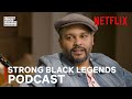 Strong Black Legends: Bumper Robinson | Strong Black Lead | Netflix