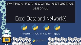 Python for Social Networks (06: Excel Data and Networkx)