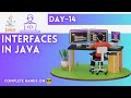 Day-14 | Interfaces | JAVA Tutorial | JAVA Full Course