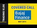 Bajaj Finance Future Trading using Covered Call