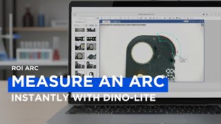 How to Measure an Arc Instantly with Dino-Lite